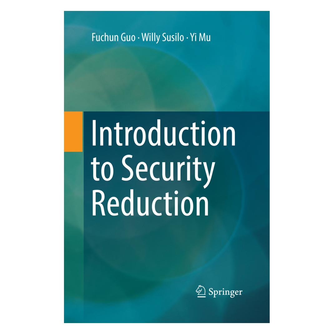 Springer Introduction to Security Reduction (Englisch, Softcover, Fuchun Guo, Willy Susilo, Yi Mu) (56078740)