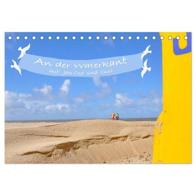 An der Waterkant mit Jan Cux und Cuxi (Tischkalender 2027 DIN A5 quer), CALVENDO Monatskalender