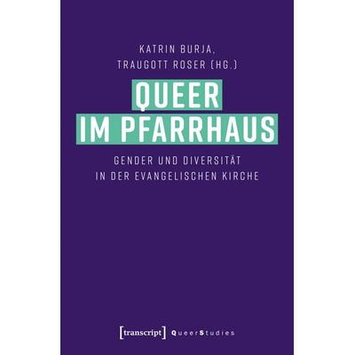 Queer im Pfarrhaus, Taschenbuch von , Transcript, 978-3-8376-7276-3