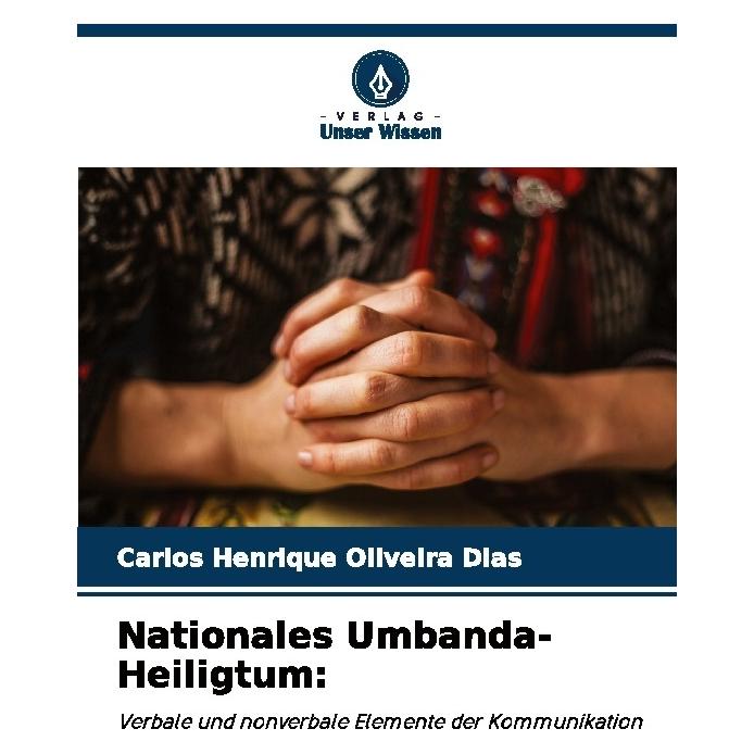 Bod Dias:Nationales Umbanda-Heiligtum: (Deutsch, Softcover, Carlos Henrique Oliveira Dias) (57186490)