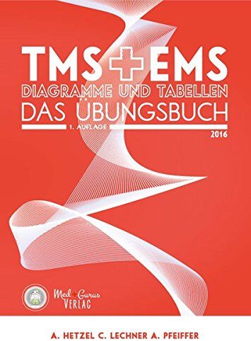 Alexander Hetzel - Diagramme und Tabellen im TMS und EMS: Vorbereitung auf den Medizinertest TMS und EMS - Preis vom 11.10.2026 15:43:13 h