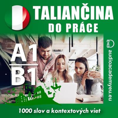Taliančina do práce A1_B1 - Tomas Dvoracek, Audio, 9788088625865