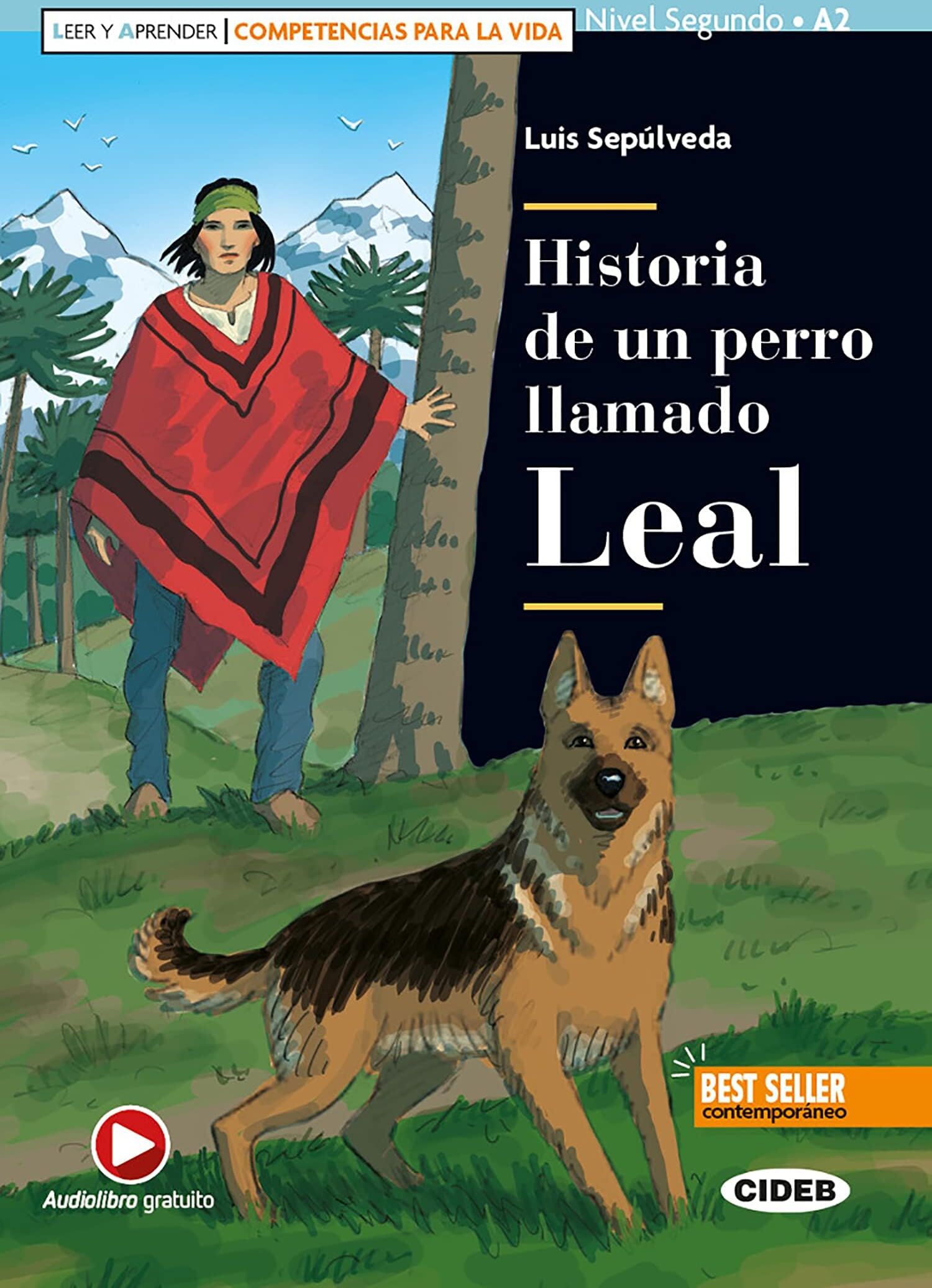 Leer y aprender - Competencias para la Vida: Historia de un perro llamado Leal + - Preis vom 05.10.2026 03:47:11 h