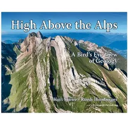 High Above the Alps, Fachbücher von Ruedi Homberger, Kurt Stüwe