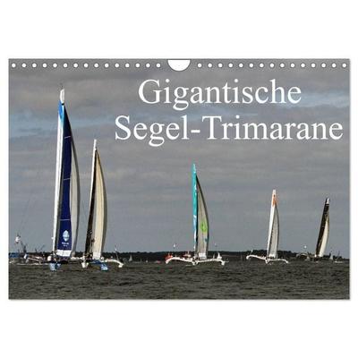 Gigantische Segel-Trimarane (Wandkalender 2026 DIN A4 quer), CALVENDO Monatskalender