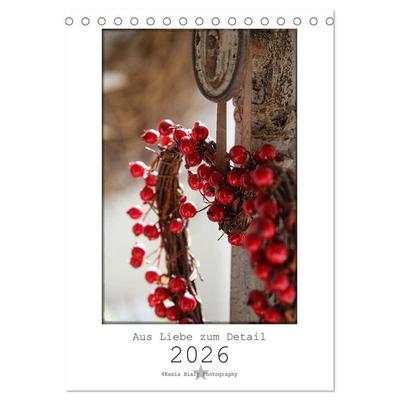 Aus Liebe zum Detail (Tischkalender 2026 DIN A5 hoch), CALVENDO Monatskalender