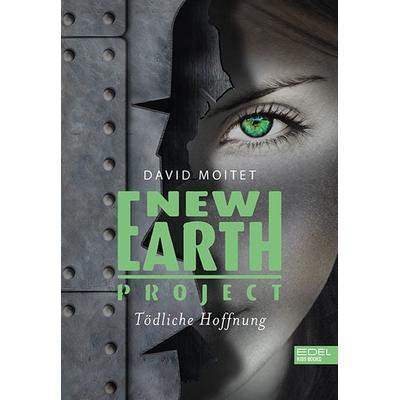 New Earth Project, Gebundene Ausgabe von David Moitet, Karibu – ein Verlag der Edel Verlagsgruppe