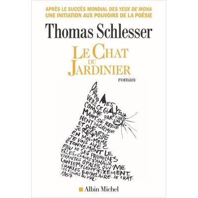 Le Chat du jardinier, Taschenbuch von Thomas Schlesser, Albin Michel, 978-2-226-50738-9