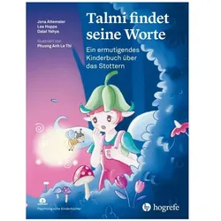 Talmi findet seine Worte, Kinderbücher von Jona Altemeier, Dalal Yahya