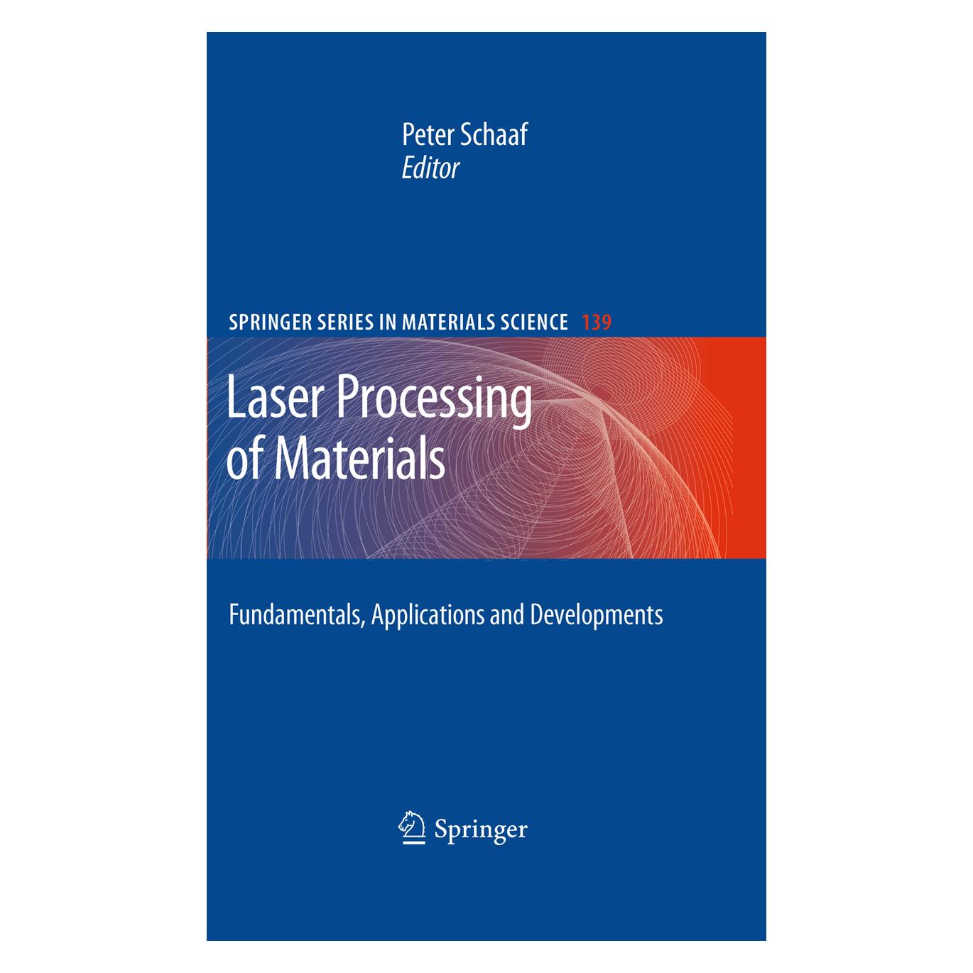 Springer Laser Processing of Materials (Englisch, Softcover, Peter Schaaf) (55499462)