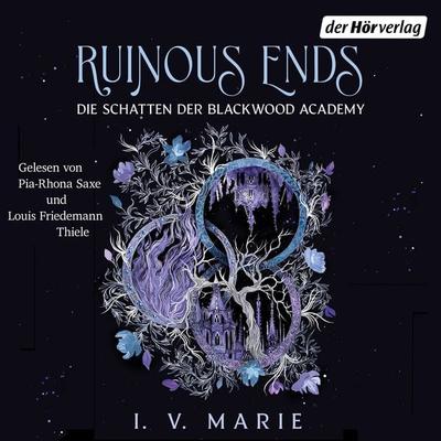 Ruinous Ends – Die Schatten der Blackwood Academy - I.V. Marie, Audio, 9783844555806
