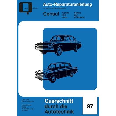 Ford Consul, Taschenbuch von , Bucheli, 978-3-7168-2260-9