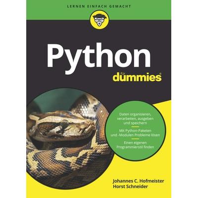 Python für Dummies, Taschenbuch von Johannes C. Hofmeister,Horst Schneider, Wiley-VCH, 978-3-527-71414-8