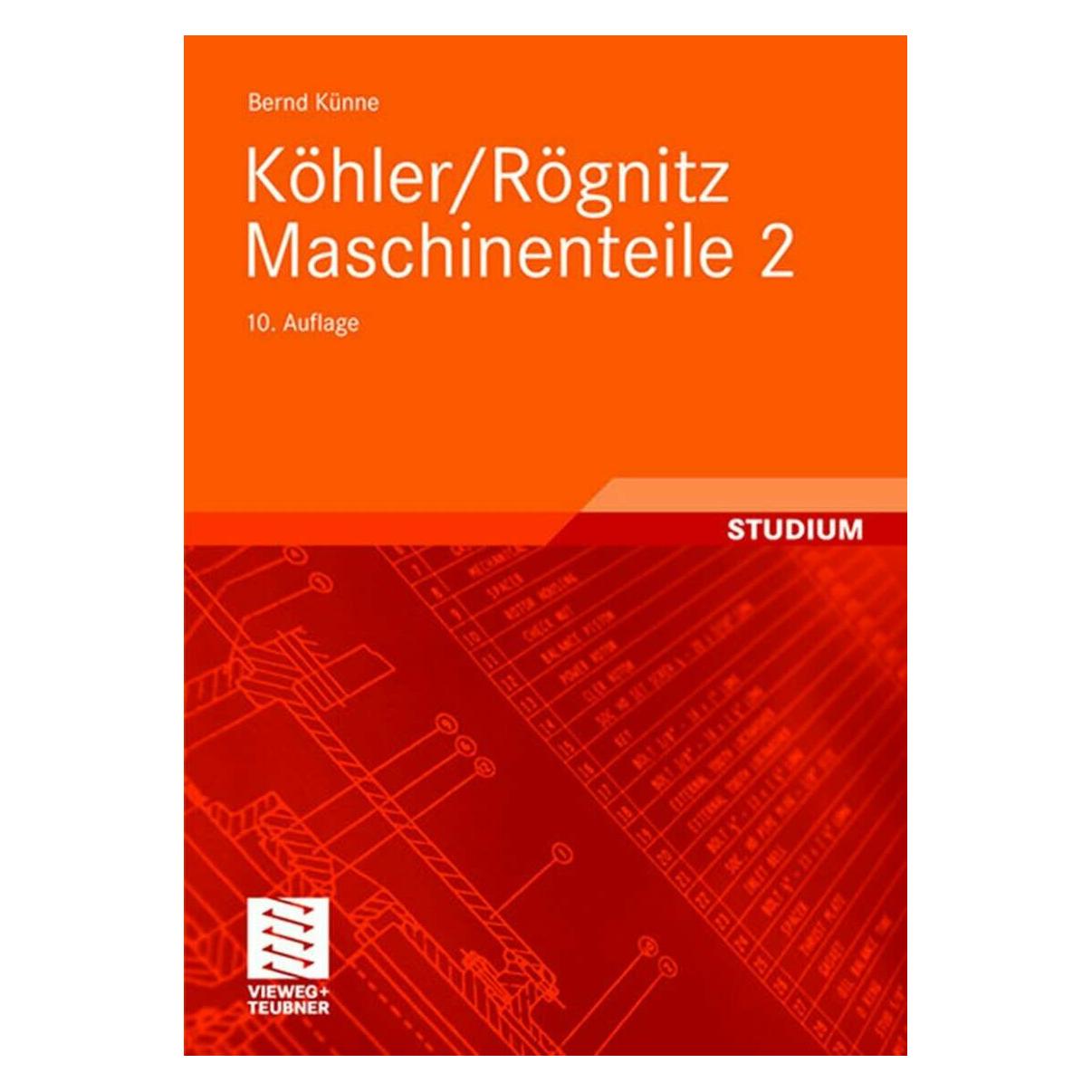 Teubner B.G. Köhler/Rögnitz Maschinenteile 2 (Deutsch, Softcover, Bernd Künne) (7116137)