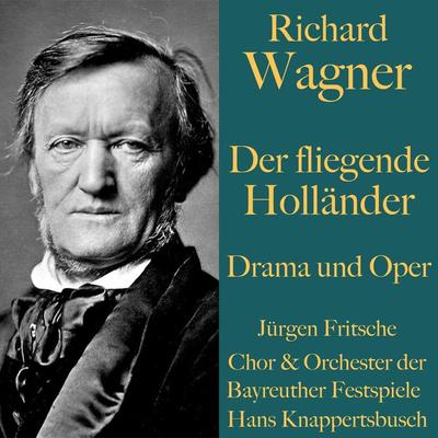 Richard Wagner: Der fliegende Holländer - Drama und Oper - David Wagner, Audio, 9783955977641