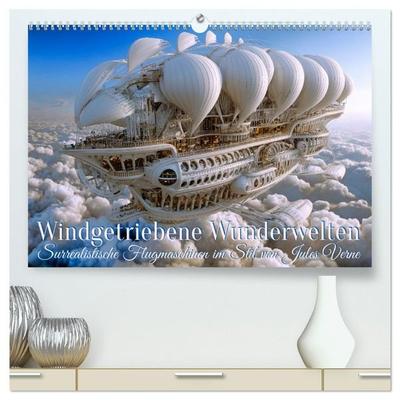 Windgetriebene Wunderwelten. Surrealistische Flugmaschinen im Stil von Jules Verne (hochwertiger Premium Wandkalender 2027 DIN A2 quer), Kunstdruck in