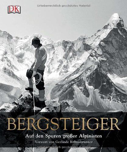 Ed Douglas - Bergsteiger. Auf den Spuren großer Alpinisten - Preis vom 15.10.2026 23:06:25 h