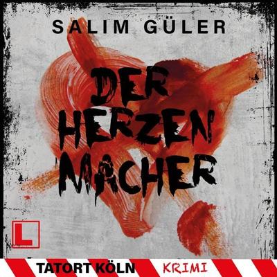 Der Herzenmacher - Salim Güler, Audio, 4260158978026