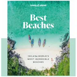 Best Beaches: 100 of the World's Most Incredible Beaches, Reisebücher von Collectif, Lonely Planet