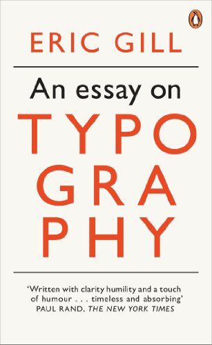 Eric Gill - Eric Gill An Essay on Typography - Preis vom 09.10.2026 07:28:09 h