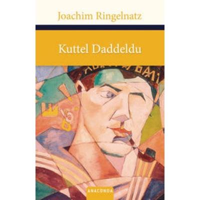 Kuttel Daddeldu (Anaconda HC), Gebundene Ausgabe von Joachim Ringelnatz, Anaconda