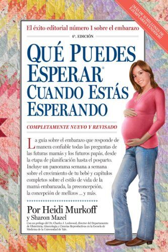 Heidi Murkoff - Que Puedes Esperar Cuando Estas Esperando - Preis vom 13.10.2026 19:28:25 h