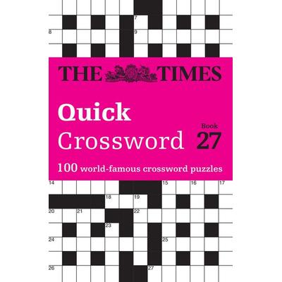 The Times Quick Crossword Book 27, Taschenbuch von The Times Mind Games,John Grimshaw, HarperCollins, 978-0-00-853797-5