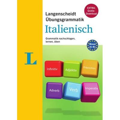 Langenscheidt Übungsgrammatik Italienisch, Taschenbuch von , Langenscheidt bei PONS Langenscheidt GmbH, 978-3-12-563348-3