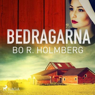 Bedragarna - Bo R. Holmberg, Audio, 9788726920666