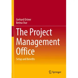The Project Management Office, Fachbücher von Betina Stur, Gerhard Ortner
