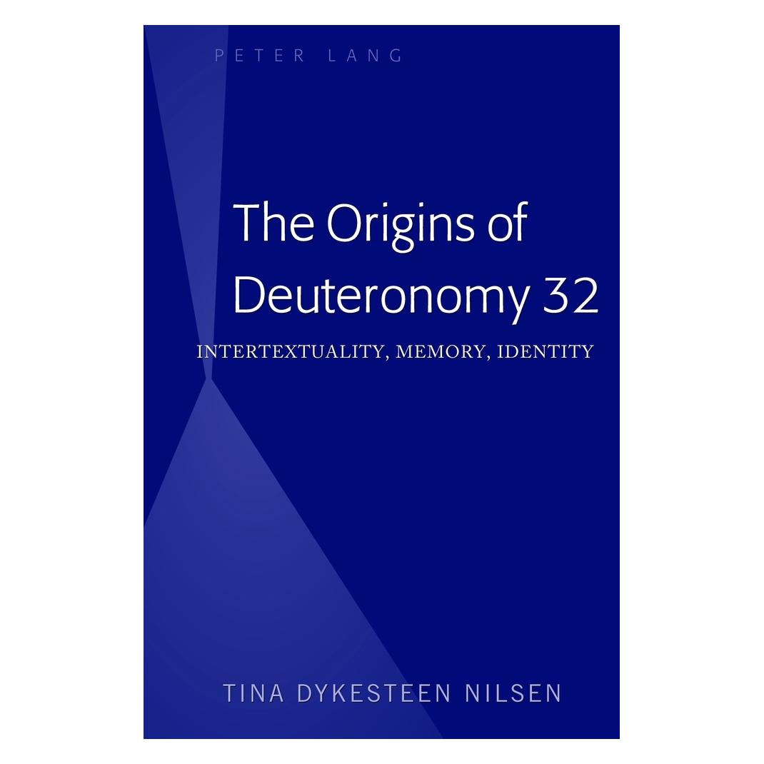 Peter Lang Nilsen:The Origins of Deuteronomy 32 (Englisch, Hardcover, Tina Dykesteen Nilsen) (67748696)