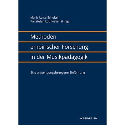 Methoden empirischer Forschung in der Musikpädagogik, Taschenbuch von , Waxmann Verlag GmbH, 978-3-8309-3590-2
