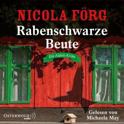 Rabenschwarze Beute (Alpen-Krimis 9) - Nicola Förg, Audio, 9783844917789