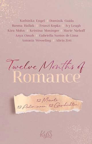 Kathinka Engel - Twelve Months of Romance: 12 Monate. 12 Autor:innen. 12 Geschichten. - Preis vom 04.10.2026 03:51:26 h