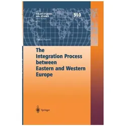 The Integration Process between Eastern and Western Europe, Fachbücher von Daniel Piazolo