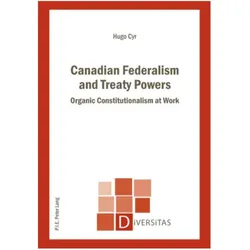Canadian Federalism and Treaty Powers, Fachbücher von Hugo Cyr