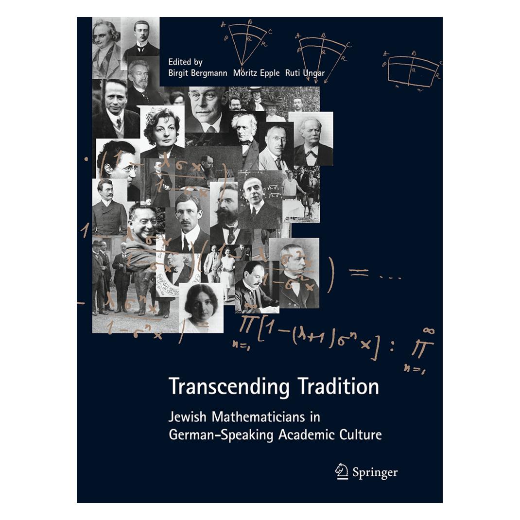 Springer Transcending Tradition: Jewish Mathematicians in German Speaking Academic Culture (Englisch, Softcover, Birgit Bergmann) (55966506)