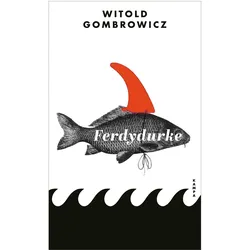 Ferdydurke, Belletristik von Witold Gombrowicz, Susan Sontag, Rolf Fieguth
