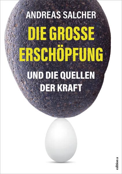 Andreas Salcher - Die große Erschöpfung - Und die Quellen der Kraft - Preis vom 12.10.2026 11:37:12 h