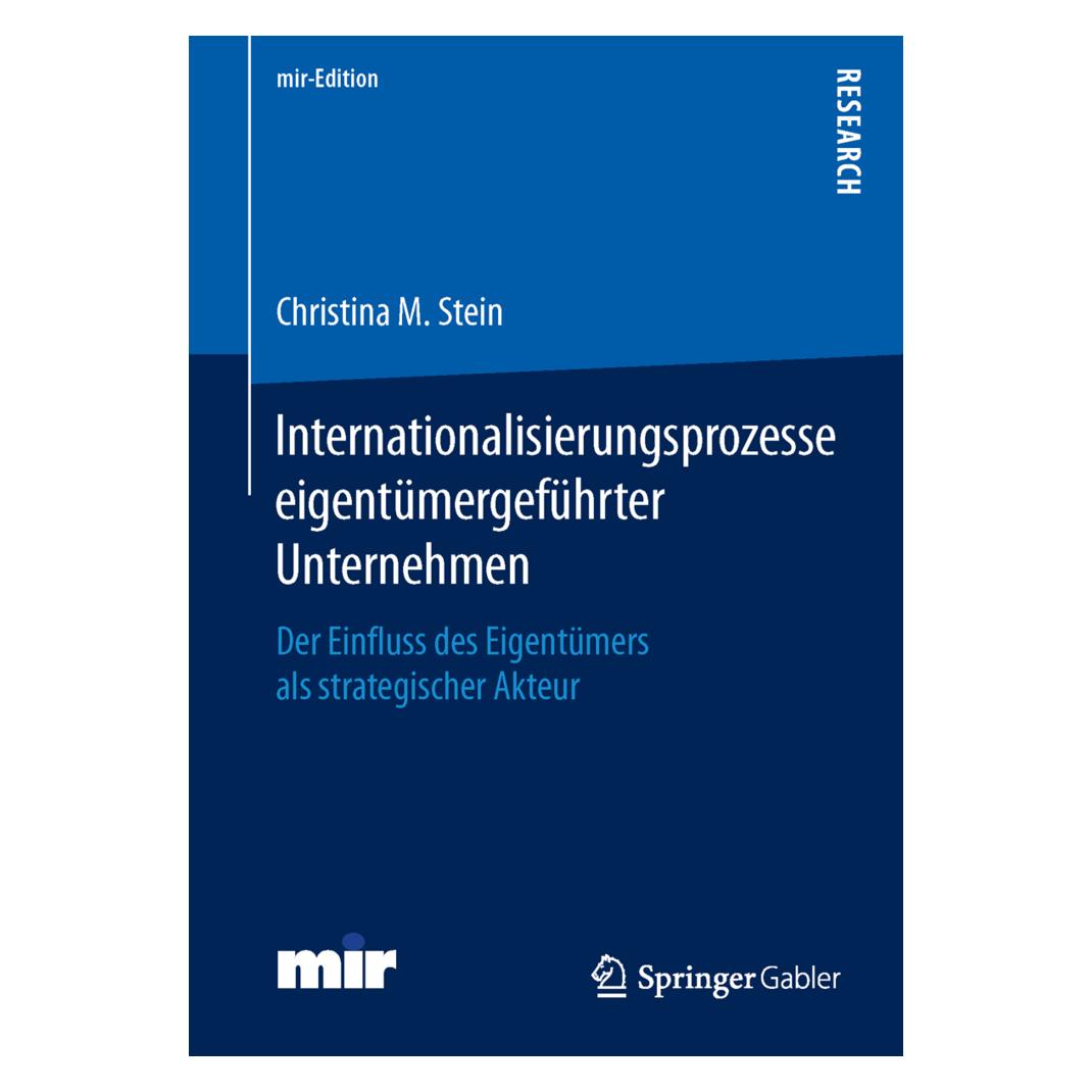 Springer Internationalisierungsprozesse eigentümergeführter Unternehmen (Deutsch, Softcover, Christina M Stein, Christina M. Stein) (35150393)