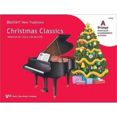 Bastien New Traditions: Christmas Classics - Primer A, Geheftet von , Kjos (Neil A.) Music Co ,U.S., 978-0-8497-9877-1