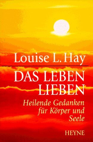 Hay, Louise L. - Das Leben lieben - Preis vom 01.10.2026 17:08:56 h