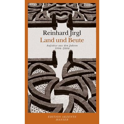 Land und Beute, Taschenbuch von Reinhard Jirgl, Carl Hanser, 978-3-446-24295-1