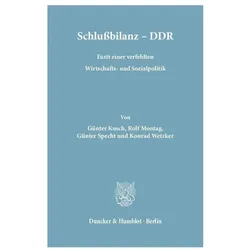 Schlussbilanz DDR., Fachbücher von Konrad Wetzker, Günter Kusch, Günter Specht, Rolf Montag