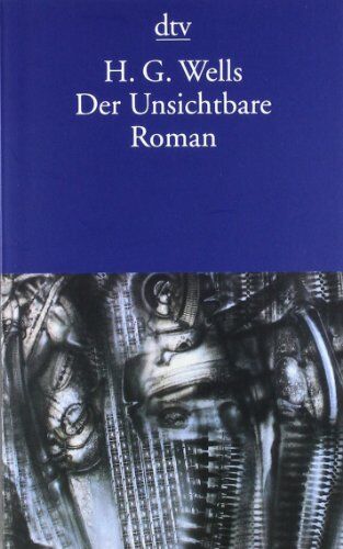 Wells, H. G. - Der Unsichtbare: Roman - Preis vom 19.10.2026 19:33:35 h