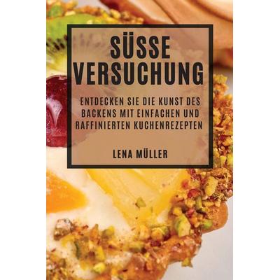Süße Versuchung, Taschenbuch von Lena Müller, ¿¿¿¿¿, 978-1-78381-614-9
