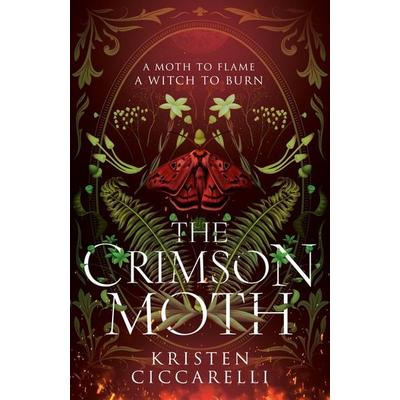 The Crimson Moth, Gebundene Ausgabe von Kristen Ciccarelli, HarperCollins, 978-0-00-865056-8