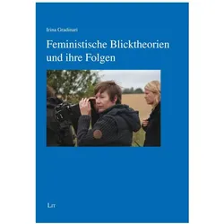 Gradinari:Feministische Blicktheorien u, Fachbücher von Irina Gradinari