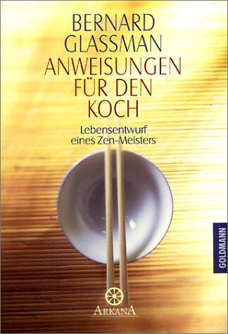 Bernard Glassman - Anweisungen für den Koch - Preis vom 01.10.2026 17:08:56 h