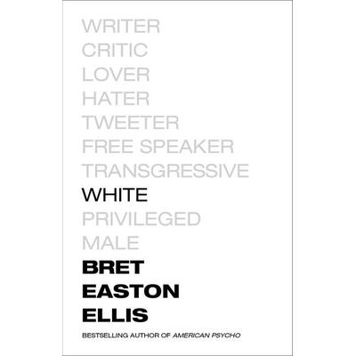 White, Taschenbuch von Bret Easton Ellis, Random House LLC US, 978-0-525-56637-3